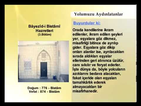 Bayezid-i Bistami Hazretleri - 3 | Yolumuzu Aydınlatanlar | ehlisunnetbuyukleri.com