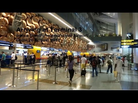 Arriving at Indira Gandhi International Airport, Delhi