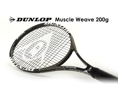 Dunlop Muscle Weave 200g Racquet Review