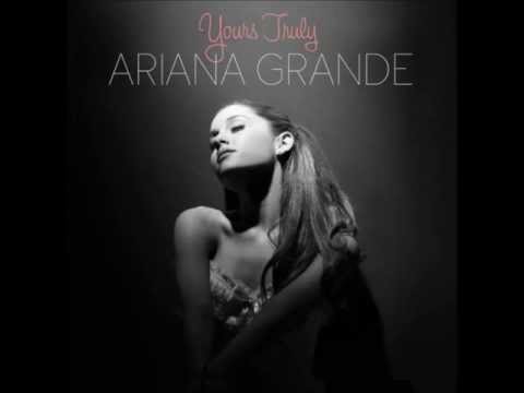 Yours Truly - Ariana Grande (FULL ALBUM)