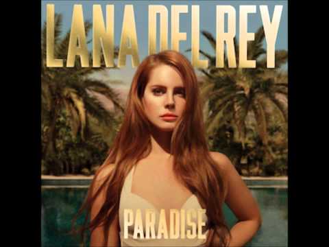 LANA DEL REY- PARADISE- FULL ALBUM- *NOT PITCHED*