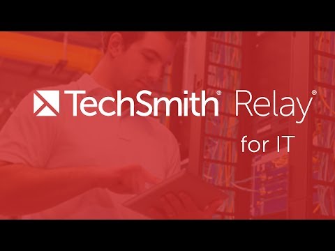 TechSmith Relay in K-12: IT