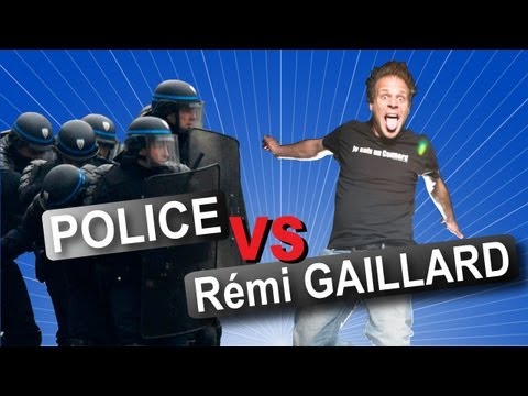 Rémi GAILLARD vs POLICE