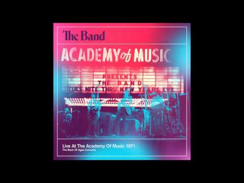 The Band Live At The Academy Of Music NYC 1971