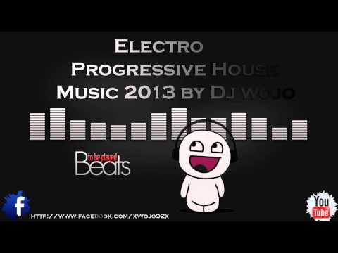 Electro & Progressive House Music 2013