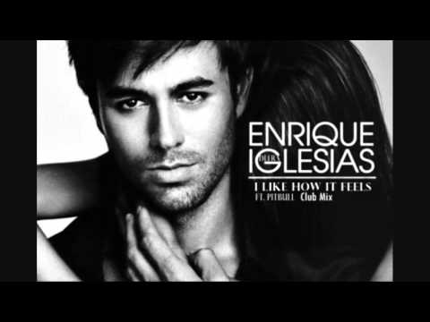 I Like How It Feels (Club Mix) - Enrique Iglesias feat. Pitbull & The Wav.S (Prod. by RedOne)