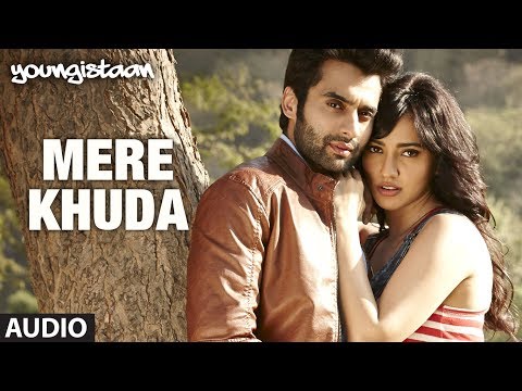 Mere Khuda Youngistaan Full Song (Audio) | Jackky Bhagnani, Neha Sharma