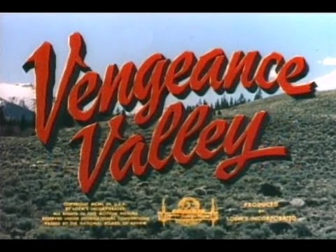 Vengeance Valley (1951) - Burt Lancaster/Robert Walker/Joanne Dru