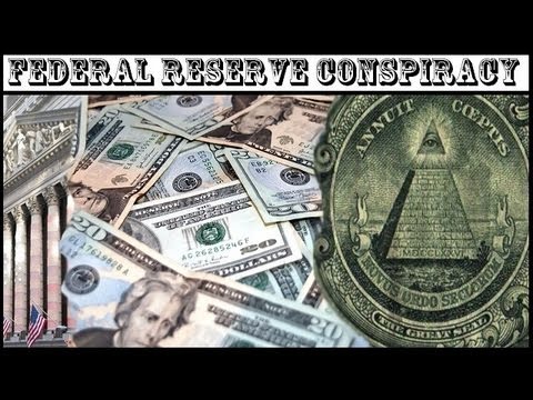 Federal Reserve Conspiracy Documentary