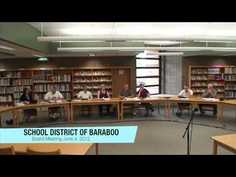 Baraboo School Board Meeting - June 4, 2012