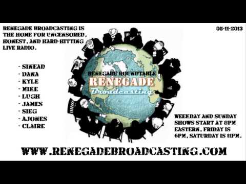 Renegade Roundtable [May 11, 2013]