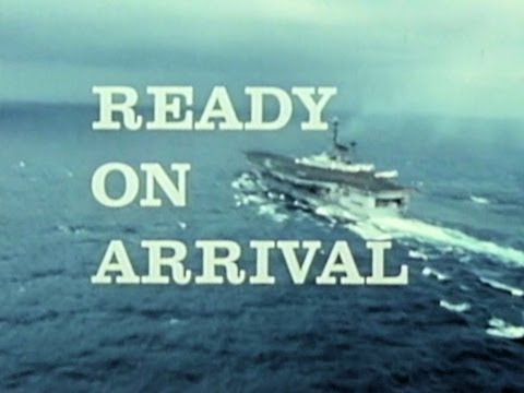 Ready On Arrival - 1966 United States Navy Aircraft Carrier Documentary - WDTVLIVE42