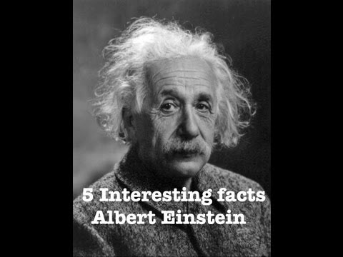 Albert Einstein : 5 facts that you probably didn't know!