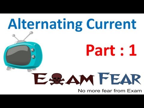 Physics Alternating current part 1 (Introduction) CBSE class 12