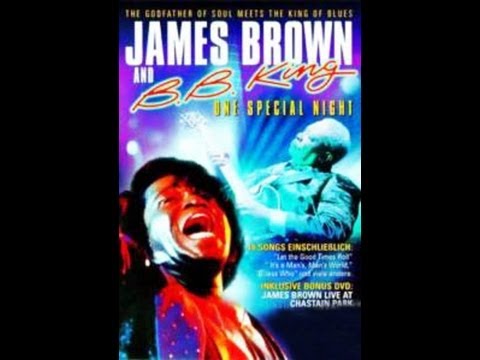 James Brown & B.B. King - Legends in Concert