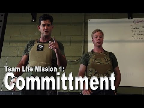 Navy SEAL Training - Live the Team Life Mission 1: Commitment