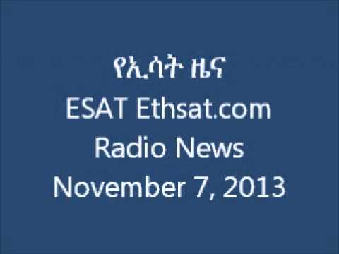 Ethsat.com ESAT Radio News November 7 2013 Ethiopia