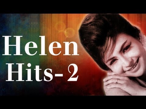 Helen Superhits - Part 2 - Top 10 Cabaret Songs of Helen - Bollywood Dancing Diva