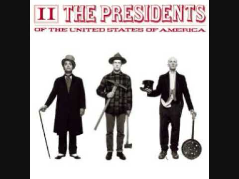 Presidents Of The United States Of America-Lunatic to love