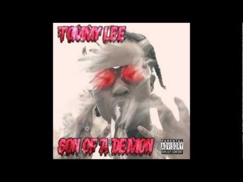 Tommy Lee - Son Of A Demon Mixtape 2012