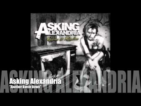 Asking Alexandria - Another Bottle Down