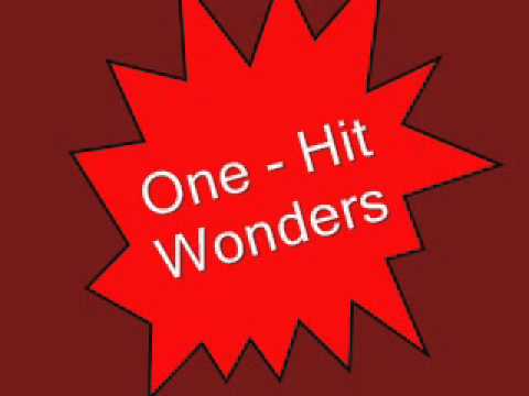 One-Hit Wonders - 1960s and 1970s (Some 80s and 90s)