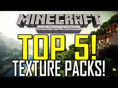 Minecraft (Xbox 360) TOP 5 BEST TEXTURE PACKS EVER!