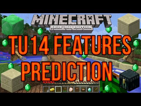 Minecraft Xbox 360: TU14 Features Prediction! [Title Update 14]