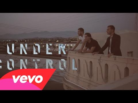 Calvin Harris & Alesso - Under Control ft. Hurts