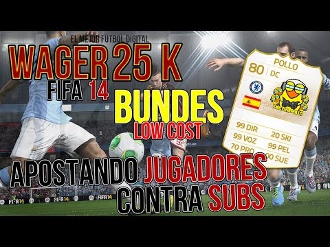 FIFA 14 |UT| WAGER MATCHS 25k Bundes Low Cost