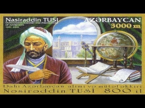 Nasiruddin Tusi - The Great Azeri Scientist (Насираддин Туси - Великий Азербайджанский Учёный)