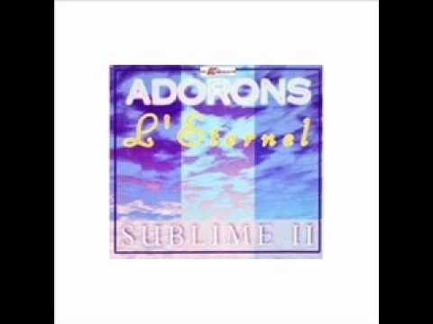 Adorons l'eternel - Soleil levant