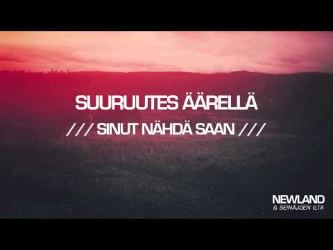 Newland - Sinut nähdä saan