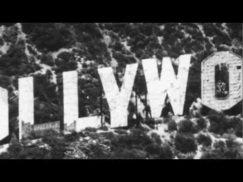 Part 1: A History of the Hollywood Sign, 1923-2009