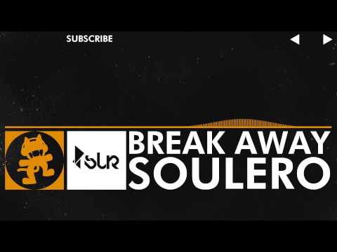 [House Music] - Soulero - Break Away [Monstercat Release]