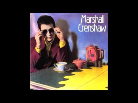 Marshall Crenshaw Mary Anne (HQ)