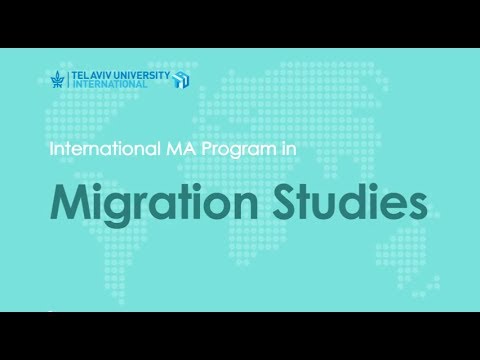 International MA in Migration Studies, Tel Aviv University