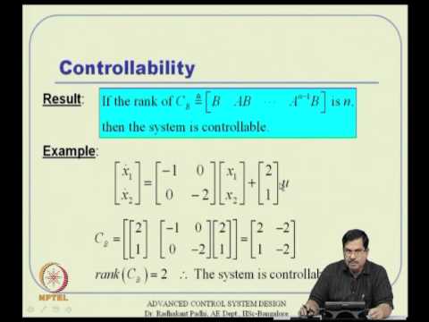 Mod-08 Lec-20 Controllability and Observability of linear Time Invariant Systems