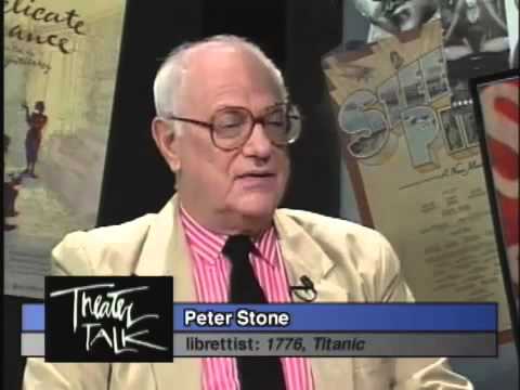 Remembering Librettist PETER STONE (Entire Episode) on Theater Talk