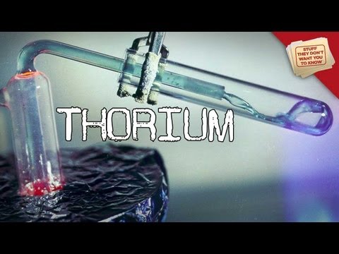 The Thorium Conspiracy - Stuff They Don't Want You to Know