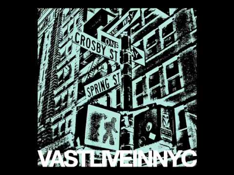 VAST Thrown Away Live In NYC