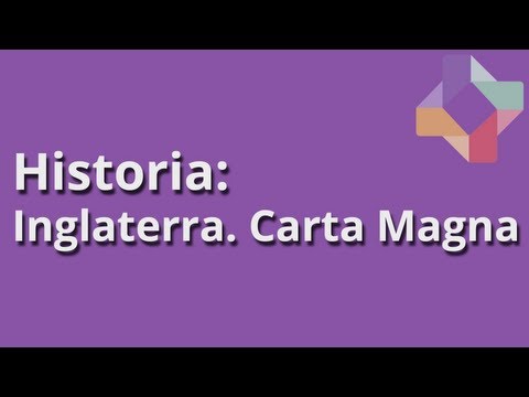 Inglaterra: Carta Magna - Historia - Educatina