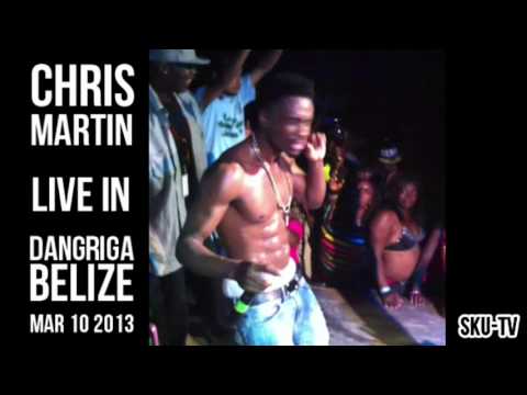 CHRIS MARTIN - HOTTA DAN DEM (Live in Dangriga, Belize - Mar 10th 2013)