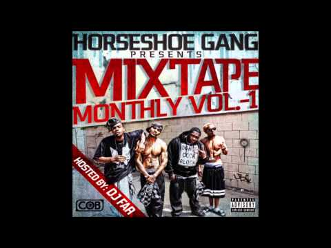 Horseshoe Gang - Small Pacs (Mixtape Monthly Vol 1)