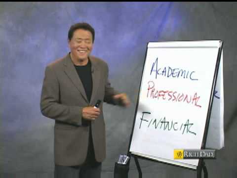 Robert Kiyosaki -  3 Types of Education