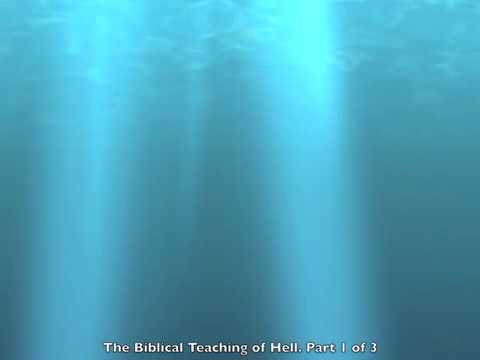 Biblical Teaching of Hell by Ernest L. Martin (1978) 1 of 3