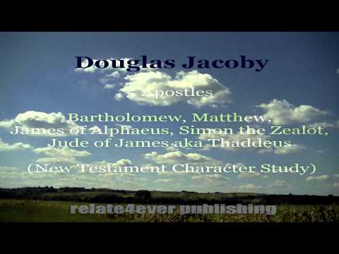 5 Apostles - Bartholomew Matthew James of Alphaeus Simon the Zealot Judas or Jude by Douglas Jacoby