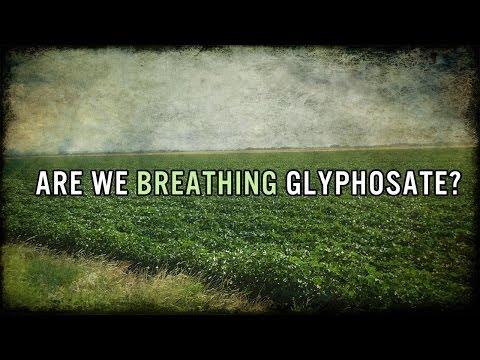 Gov't Study: 75% of AIR and Rain Samples Tested Positive for Monsanto's Roundup