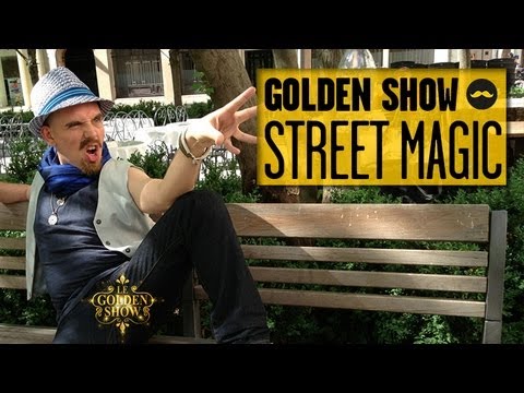 GOLDEN SHOW - Street Magic