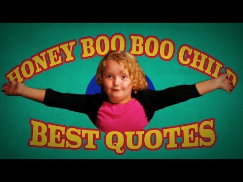 Honey Boo Boo's Best Quotes | Here Comes Honey Boo Boo